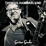 Guitar Geeks - #0285 - Thomas Hammarlund, 2022-03-23