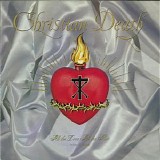 Christian Death - All The Love All The Hate (Part One: All The Love)