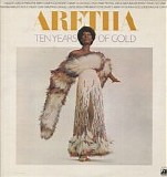 Aretha Franklin - Ten Years Of Gold (TW Official)