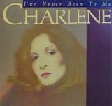 Charlene - I've Never Been To Me TW