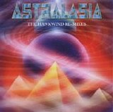 Astralasia - The Hawkwind Re-Mixes