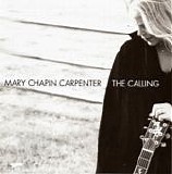 Carpenter, Mary Chapin - The Calling