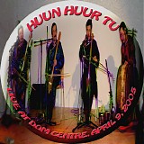 Huun Huur Tu - Live At Dom Centre, April 9, 2005