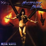 Mystery Blue - Metal Slaves (2004 Reissue)