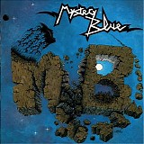 Mystery Blue - Mystery Blue (2016 Reissue)