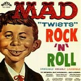 Various Artists - Mad "Twists" Rock 'N' Roll