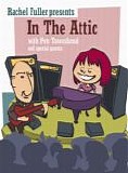 Various Artists - Rachel Fuller Presents: In The Attic