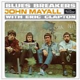 Mayall, John - Blues Breakers With Eric Clapton