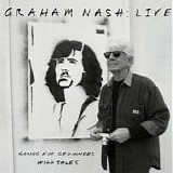 Nash, Graham - Live: Songs For Beginners / Wild Tales