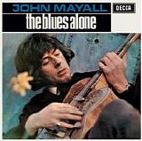 Mayall, John - The Blues Alone