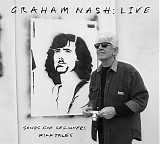 Graham Nash - Live: Song For Beginners/Wild Tales