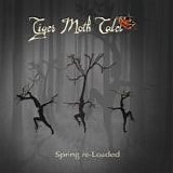 Tiger Moth Tales - Spring Re-Loaded