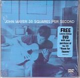 John Mayer - 30 Squares Per Second
