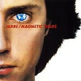 Jarre, Jean Michel - Magnetic Fields