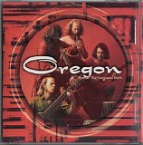 Oregon - Best Of The Vanguard Years