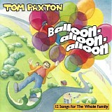 Paxton, Tom (Tom Paxton) - Balloon-alloon-alloon
