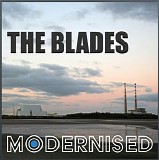The Blades - Modernised