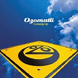 Ozomatli - Coming Up