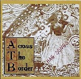 Across The Border - Hag Songs