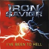 Iron Savior - I've Been To Hell