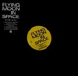 Flying Moon In Space - Remix EP