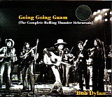 Bob Dylan - Going Going Guam (The Complete Rolling Thunder Rehearsals) [OMS 009-012, 2002]