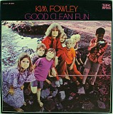 Kim Fowley - Good Clean Fun