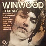Steve Winwood - Winwood & Friends
