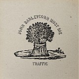 Traffic - John Barleycorn Must Die [Island Records â€“ ILPS 9116 (Sterling, Lee Hulko)]
