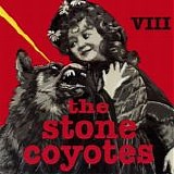 Stone Coyotes - VIII