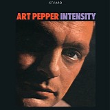 Art Pepper - Intensity