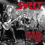 The Sweet - Live At The Marquee