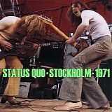 Status Quo - Stockholm 1971