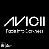 Avicii - Fade Into Darkness (Remixes) EP