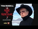 Tom Russell - The Rose Of Roscrae