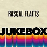 Rascal Flatts - Jukebox (EP)