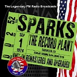 Sparks - Legendary FM Broadcasts - The Record Plant Sausalito CA 1st September 1974