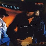 John Anderson - Too Tough To Tame