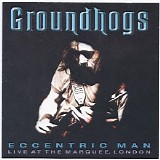 The Groundhogs - Eccentric Man - Live at the Marquee, London