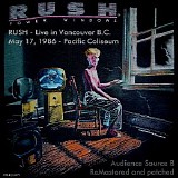 Rush - 1986-05-17 - Pacific Coliseum Vancouver, BC, Canada