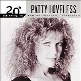 Patty Loveless - 20th Century Masters-The Millennium Collection