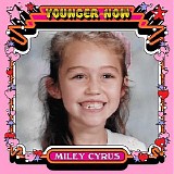 Miley Cyrus - Younger Now (The Remixes)