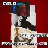 Maroon 5 - Cold [ft. Future] (Kaskade & Lipless Remix)