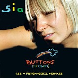 Sia - Buttons (CSS & Filterheadz Remixes) - Single