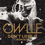 Owlle - Don't Lose It (Remix) [EP]