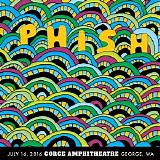Phish - 2016-07-16 - Gorge Amphitheatre - George, WA