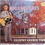 George Jones - Country Church Time