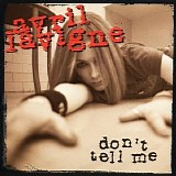 Avril Lavigne - Don't Tell Me (Single)
