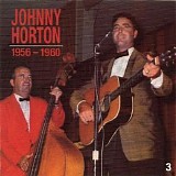 Johnny Horton - 1956-1960 CD3