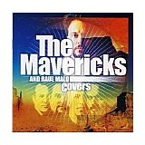 The Mavericks - Covers